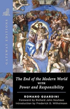 The End of the Modern World - With Power and Responsibility